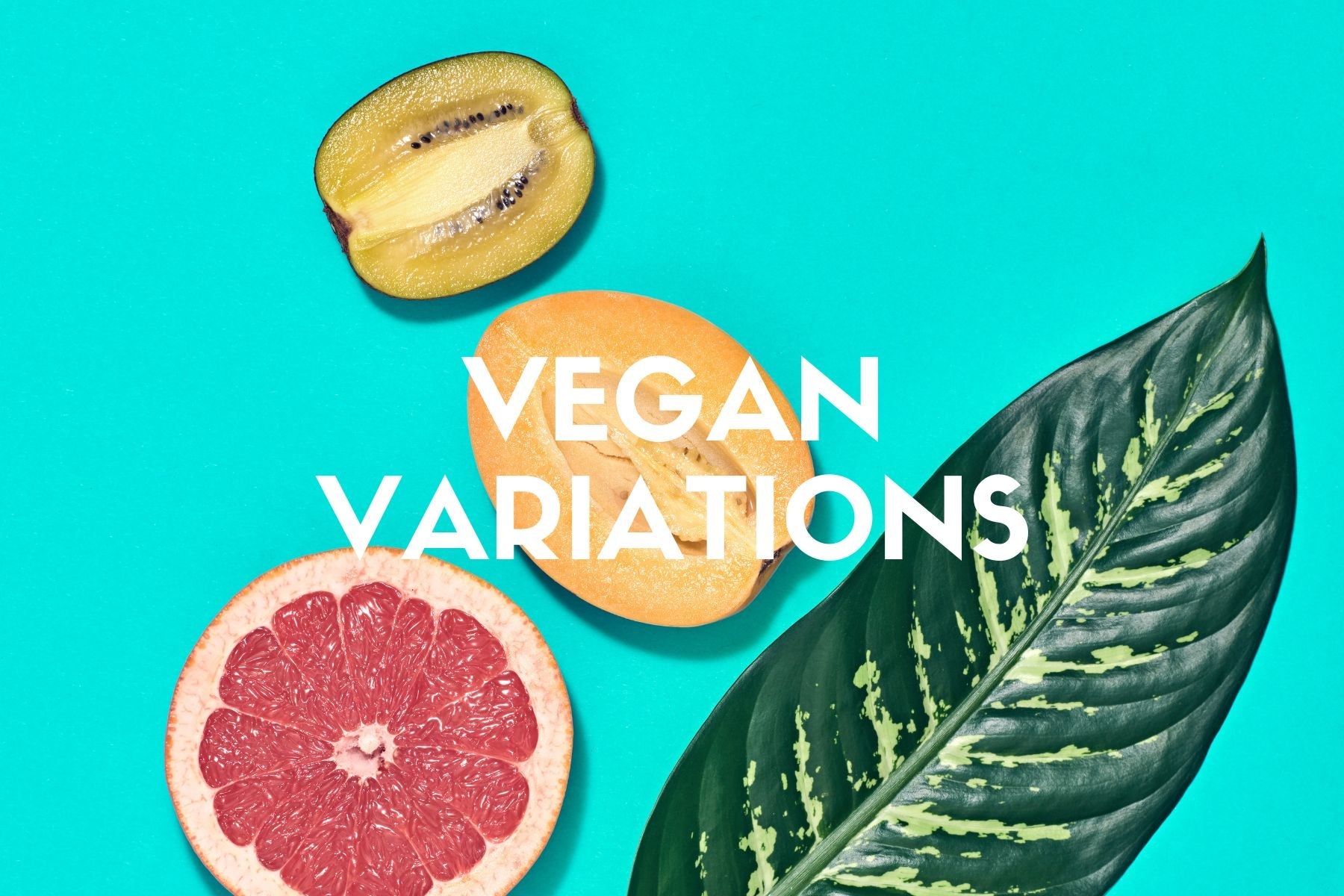 Vegan Variations