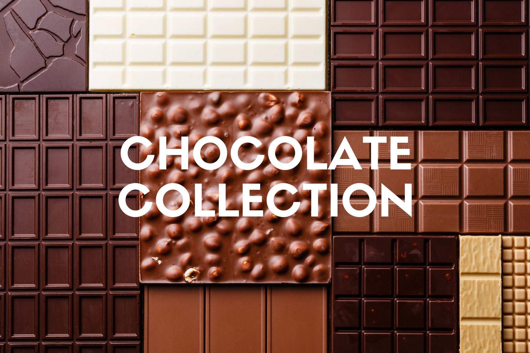 Chocolate Collection