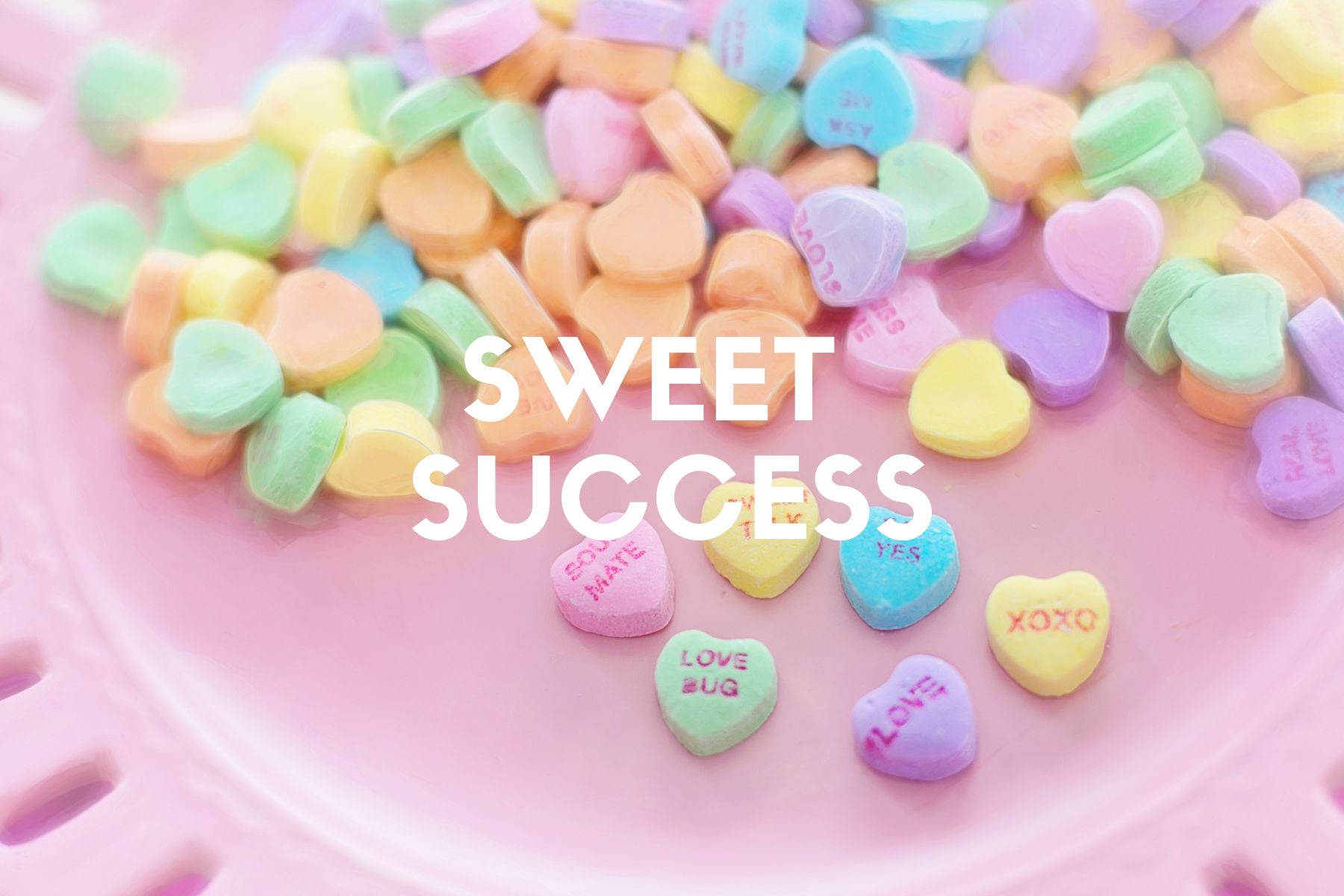 Sweet Success
